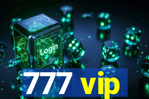 777 vip
